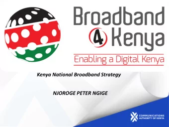 NJOROGE PETER NGIGE  National Broadband Strategy  the missing link 21 st Century Infrastructure