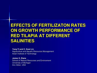 EFFECTS OF FERTILIZATON RATES  EFFECTS OF FERTILIZATON RATES  ON GROWTH PERFORMANCE OF  ON GROWTH