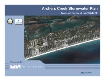 Archers Creek Stormwater Plan  Town of Emerald Isle/CWMTF  Town of Emerald Isle/CWMTF