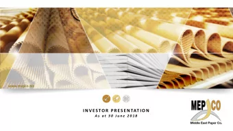 I NV ESTO R P RES ENTAT I ON  A s  a t  3 0  J u n e  2 0 1 8  Disclaimer  This presentation is