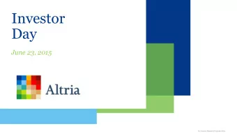 Investor  Day  June 23, 2015  For Investor Relations Purposes Only  Safe Harbor Statement