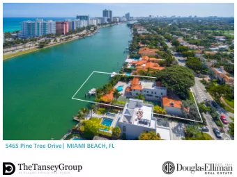 5465  Pine  Tree  Drive|  MIAMI  BEACH,  FL    5465  Pine  Tree