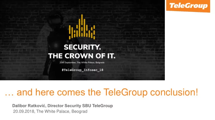 and here comes the telegroup conclusion