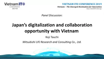 opportunity with Vietnam  Koji Tauchi  Mitsubishi UFJ Research and Consulting Co., Ltd.  Japans