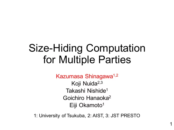 size hiding computation for multiple parties