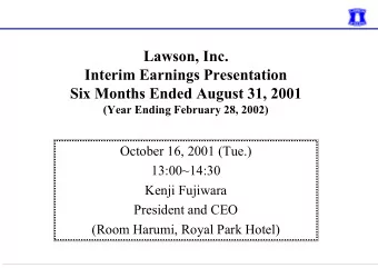 Lawson, Inc.  Interim Earnings Presentation  Six Months Ended August 31, 2001  (Year Ending