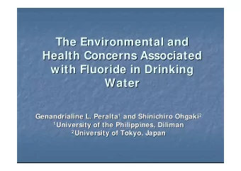 The Environmental and  The Environmental and  Health Concerns Associated  Health Concerns
