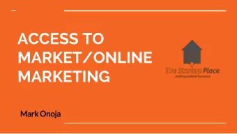 MARKET/ONLINE  MARKETING  Mar  ark Onoja  Heres What Weve Got To  Learn:  What a Market is
