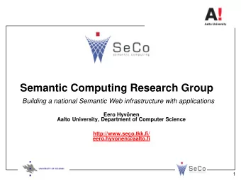 Semantic Computing Research Group  Building a national Semantic Web infrastructure with