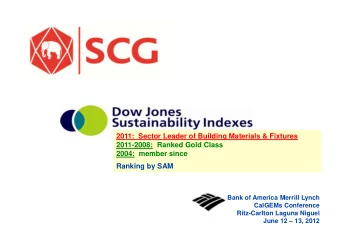 2011:  Sector Leader of Building Materials &amp; Fixtures  2011-2008: Ranked Gold Class  2004: