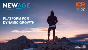 PLATFORM FOR  DYNAMIC GROWTH  January 13, 2020  Orlando, Florida  Safe Harbor This presentation