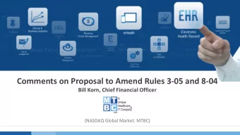 Comments on Proposal to Amend Rules 3-05 and 8-04  Bill Korn, Chief Financial Officer  (NASDAQ