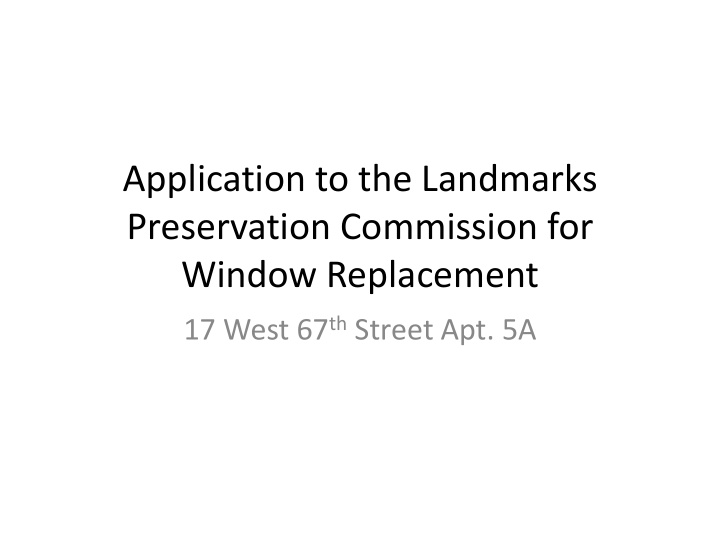 application to the landmarks preservation commission for