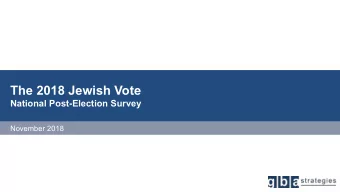 The 2018 Jewish Vote  National Post-Election Survey  November 2018  Scope Of Research And