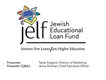 Hannah Zazzaro  University of Cincinnati Graduate Mission: JELF provides  interest-free loans to