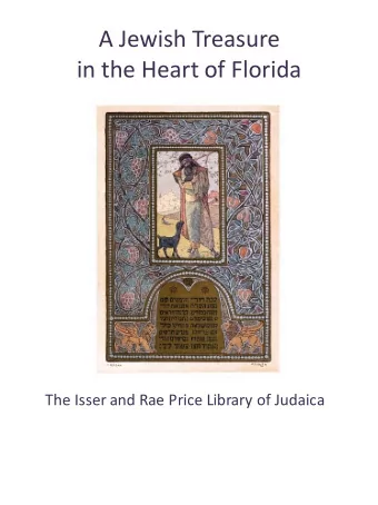 A Jewish Treasure in the Heart of Florida  The Isser and Rae Price Library of Judaica  THE MISHKIN