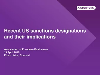 and their implications  Association of European Businesses  19 April 2018  Ethan Heinz, Counsel  1