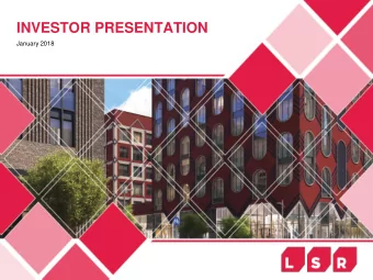 INVESTOR PRESENTATION  January 2018  DISCLAIMER  By attending the meeting where this presentation