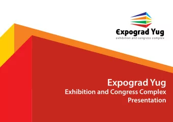 ECC Expograd Yug Description  The multifunctional exhibition and congress complex Expograd Yug