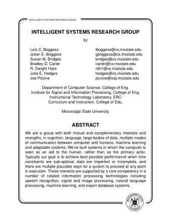 INTELLIGENT SYSTEMS RESEARCH GROUP  by  Lois C. Boggess  lboggess@cs.msstate.edu  Julian E. Boggess