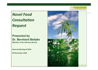 Novel Food  Consultation  Request  Presented by  Dr. Bernhard Beitzke  (Member of the Advisory