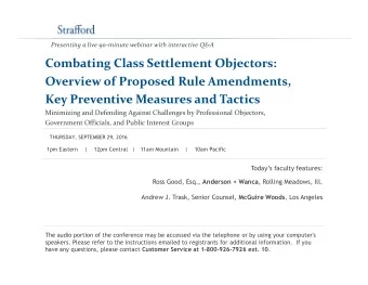 Combating Class Settlement Objectors:  Overview of Proposed Rule Amendments,  Key Preventive