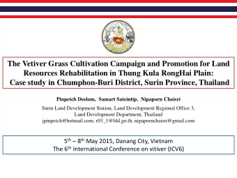 The Vetiver Grass Cultivation Campaign and Promotion for Land  Resources Rehabilitation in Thung
