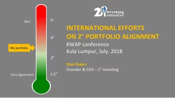 INTERNATIONAL EFFORTS  ON 2 PORTFOLIO ALIGNMENT  4  KWAP conference  My portfolio  Kula Lumpur,