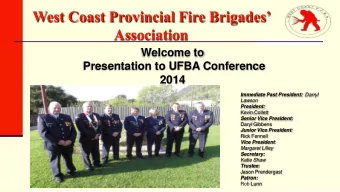 Association  Welcome to  Presentation to UFBA Conference  2014 Immediate Past President: Darryl