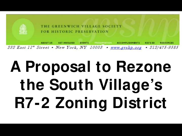 a proposal to rezone the south village s r7 2 zoning