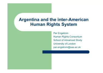 Argentina and the inter-American  Human Rights System  Par Engstrom  Human Rights Consortium