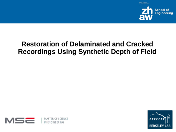 restoration of delaminated and cracked recordings using