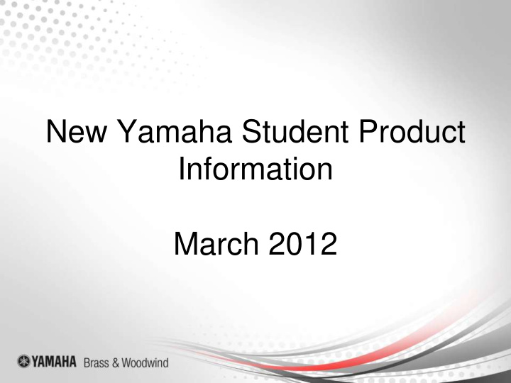 new yamaha student product
