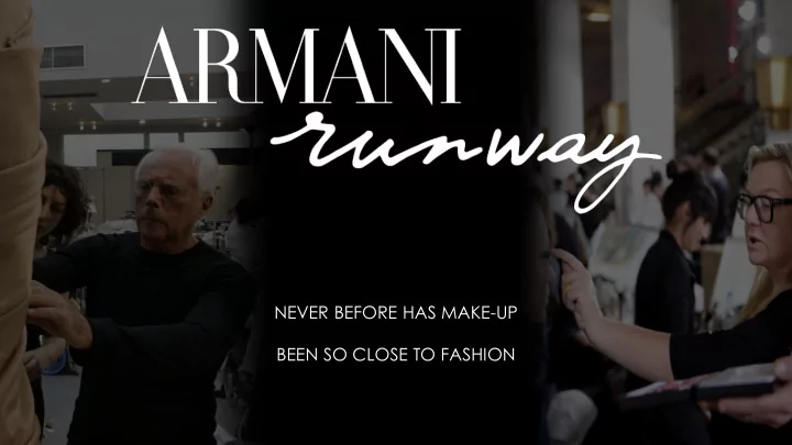 never before has make up been so close to fashion