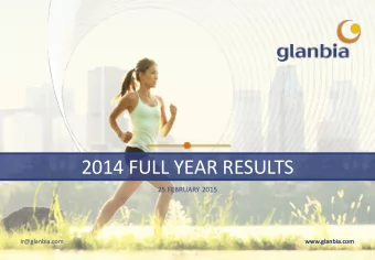2014 FULL YEAR RESULTS  25 FEBRUARY 2015  ir@glanbia.com  www.glanbia.com  www.glanbia.com