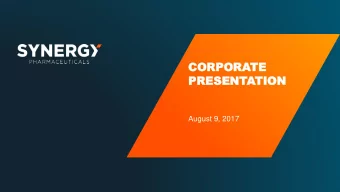 COR  CORPORA  PORATE  TE  PRES  PRESENT  ENTATION  TION  August 9, 2017  SAFE  SAFE HARBOR  HARBOR