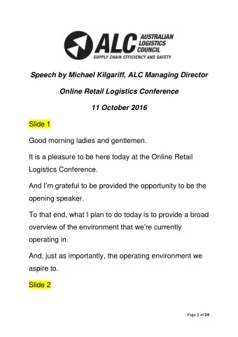 Speech by Michael Kilgariff, ALC Managing Director  Online Retail Logistics Conference  11 October