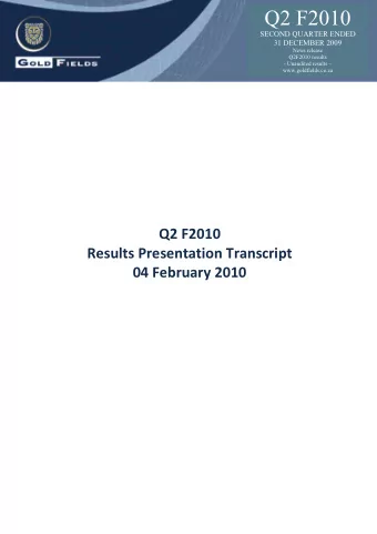 Q2 F2010  SECOND QUARTER ENDED  31 DECEMBER 2009  News release  Q2F2010 results - Unaudited results