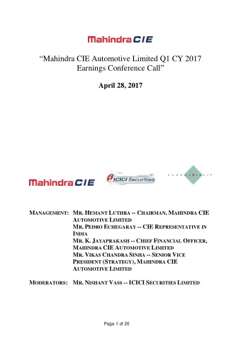 Mahindra CIE Automotive Limited Q1 CY 2017 Earnings Conference Call   April 28, 2017 M