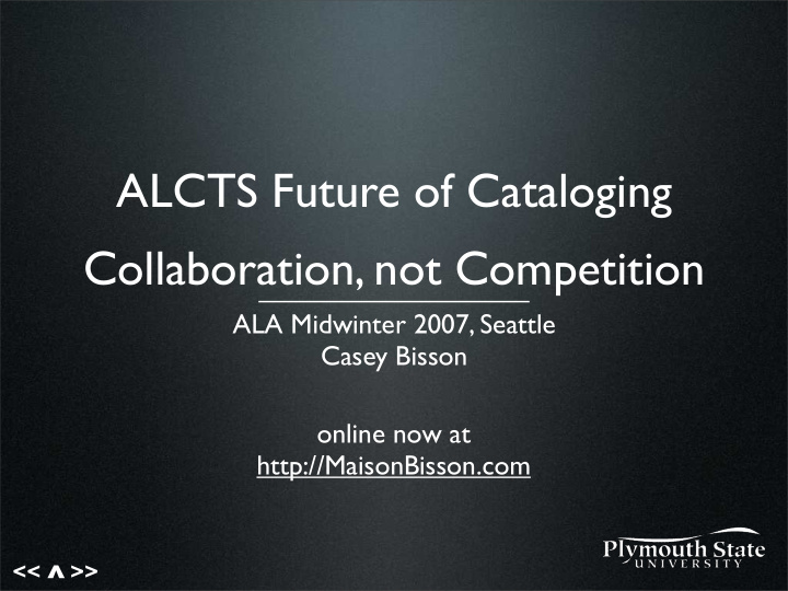 alcts future of cataloging collaboration not competition