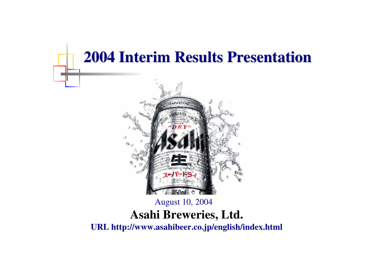 2004 interim results presentation interim results