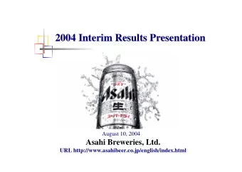 2004 Interim Results Presentation  Interim Results Presentation  2004  2004 Interim Results