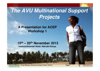 The AVU Multinational Support  Click to edit Master title style  Projects   Click to edit Master