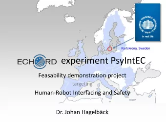 experiment PsyIntEC  Feasability demonstration project  targeting  Human-Robot Interfacing and
