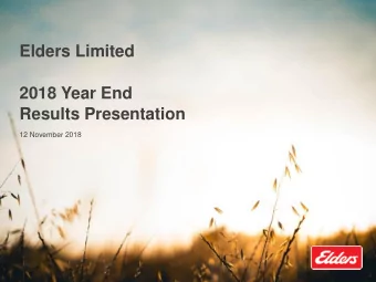 Elders Limited  2018 Year End  Results Presentation  12 November 2018  Disclaimer and important