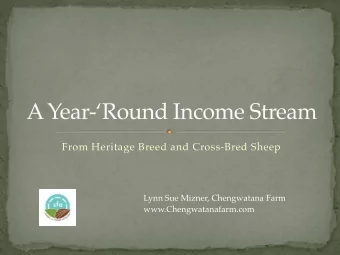 A Year-Round Income Stream  From Heritage Breed and Cross-Bred Sheep  Lynn Sue Mizner,