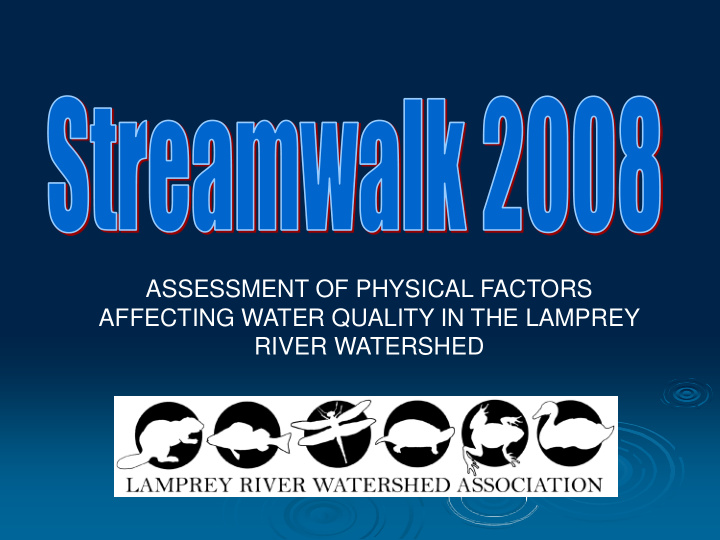 assessment of physical factors affecting water quality in