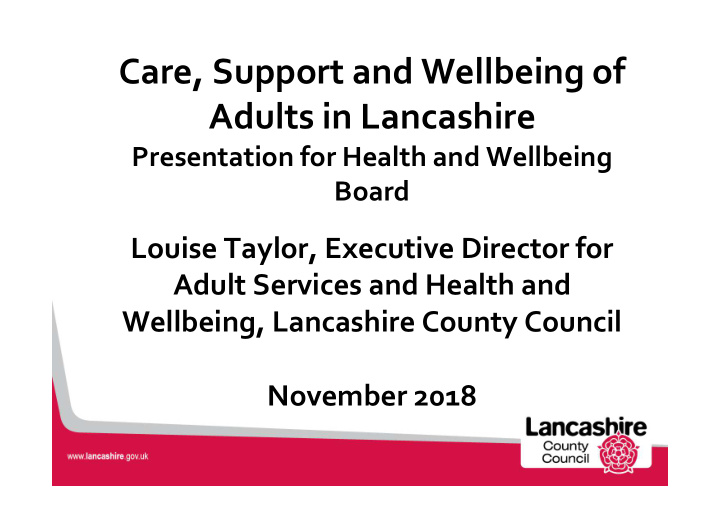 care support and wellbeing of adults in lancashire