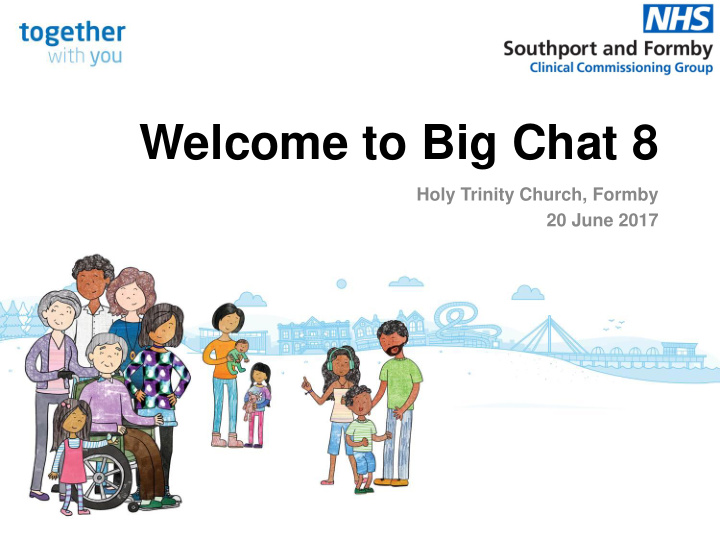 welcome to big chat 8