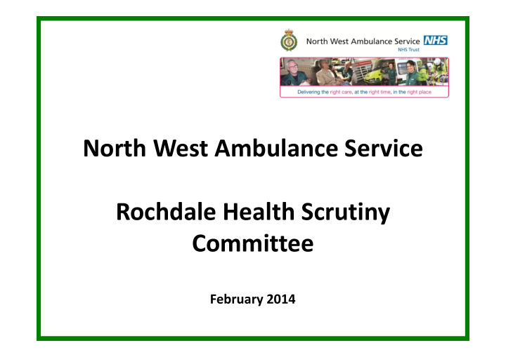 north west ambulance service rochdale health scrutiny